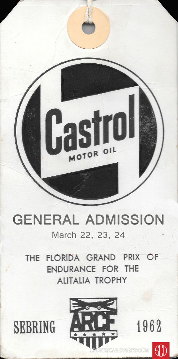 1962 Sebring General Admission Ticket courtesy of Doug Morton