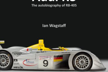 Audi R8 The Autobiography of R8-405 by Ian Wagstaff – © Porter Press International